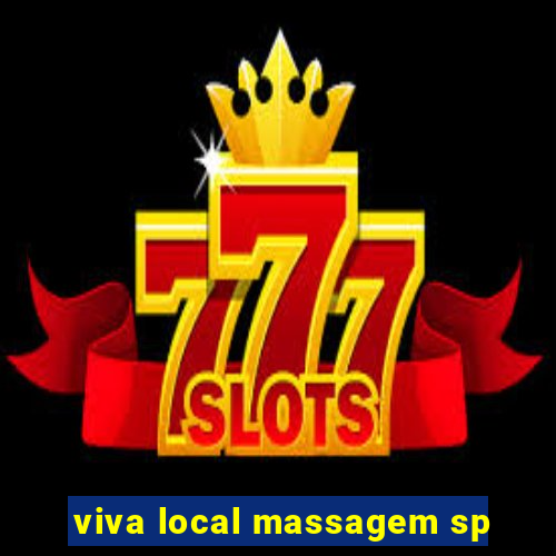 viva local massagem sp